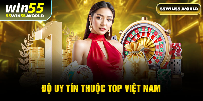 Độ uy tín thuộc top Việt Nam