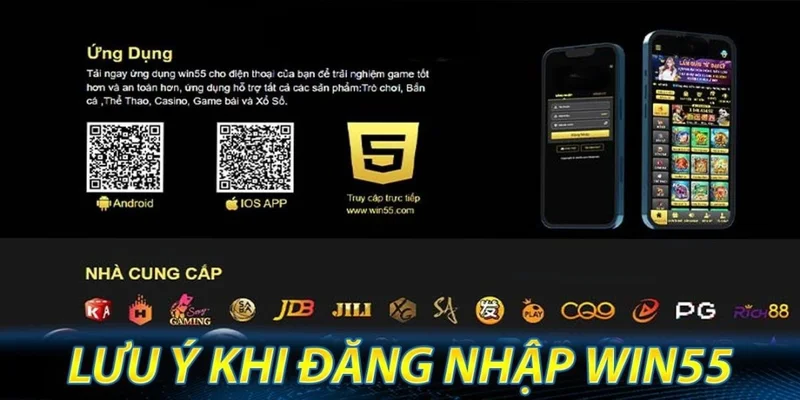 Lưu ý để thực hiện đăng nhập win 55 chính xác